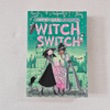 Book cover of 'Witch Switch' with two witches on a green background